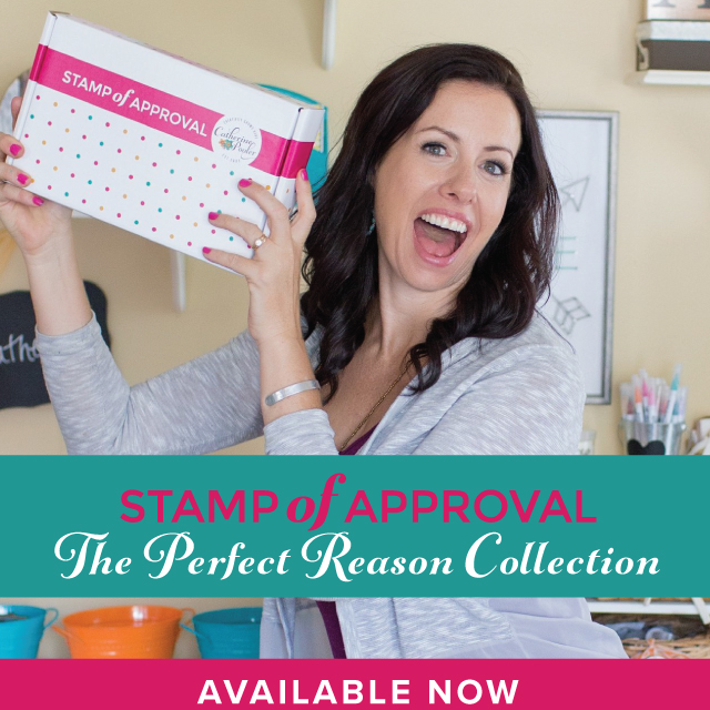 The Perfect Reason Collection - Stamp of Approval