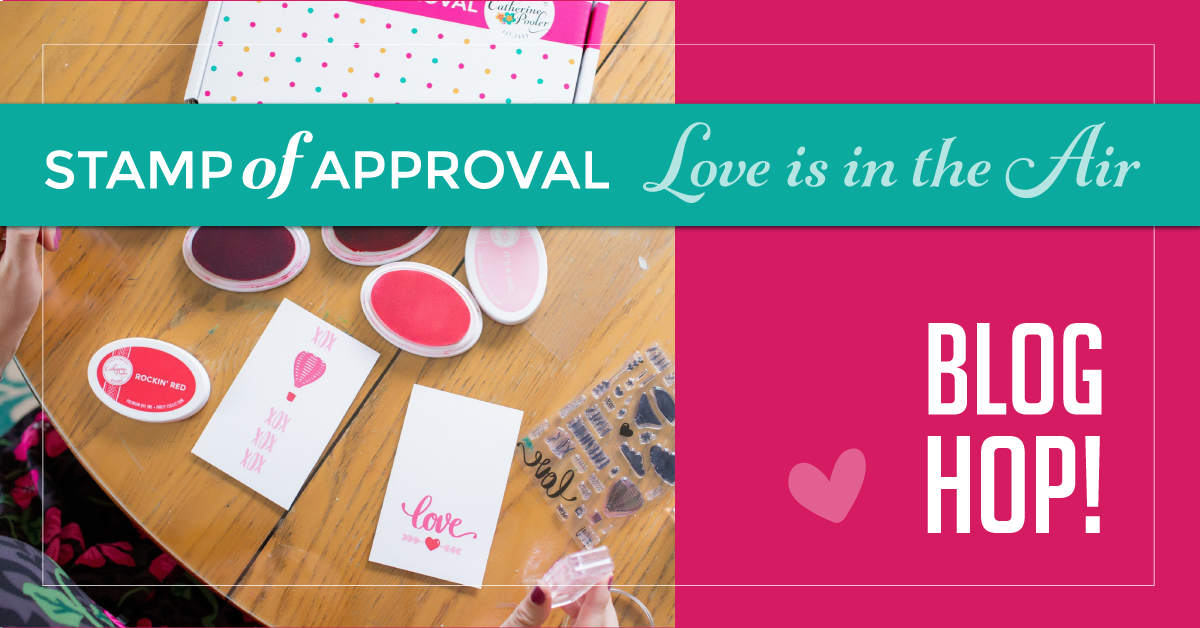 Catherine Pooler Designs Stamp of approval love is in the air